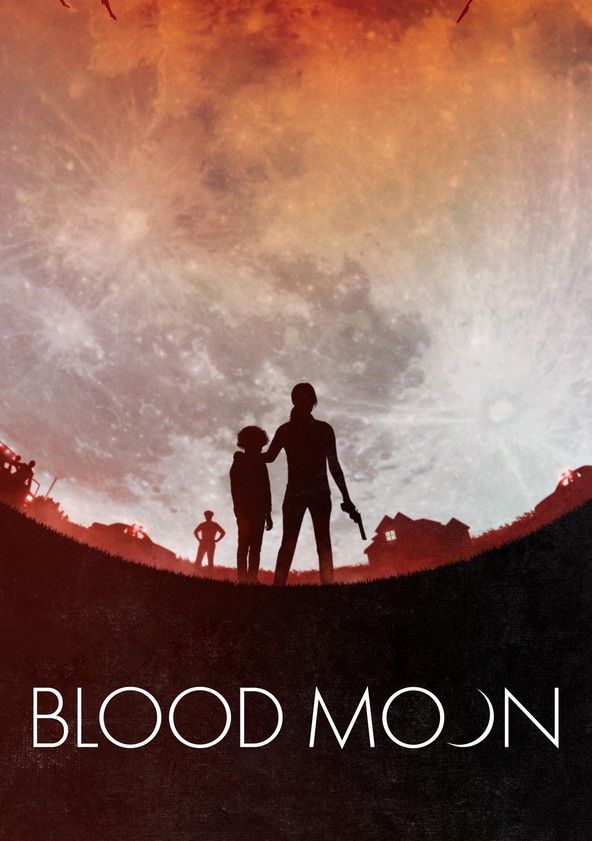 Blood Moon streaming: where to watch movie online?