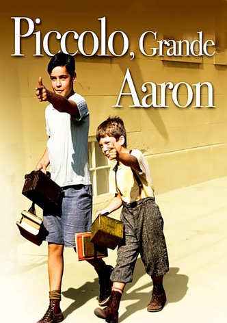Piccolo, grande Aaron