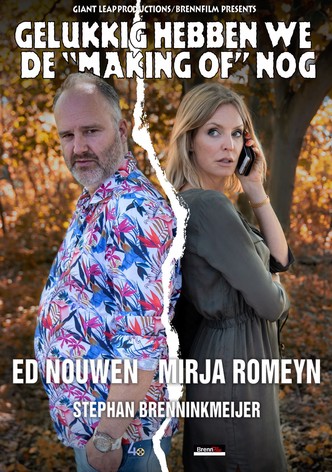 Gelukkig hebben we de Making of nog