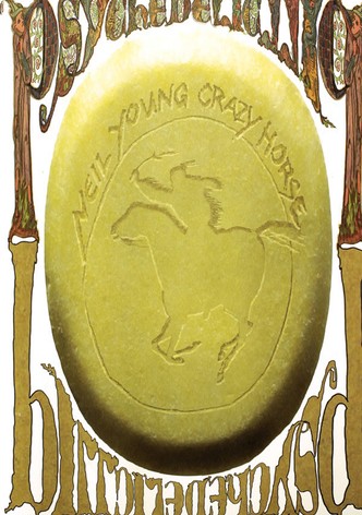 Neil Young with Crazy Horse - Psychedelic Pill