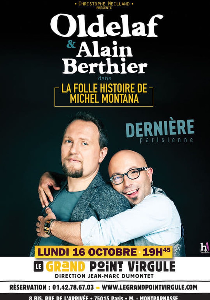 La folle histoire de Michel Montana