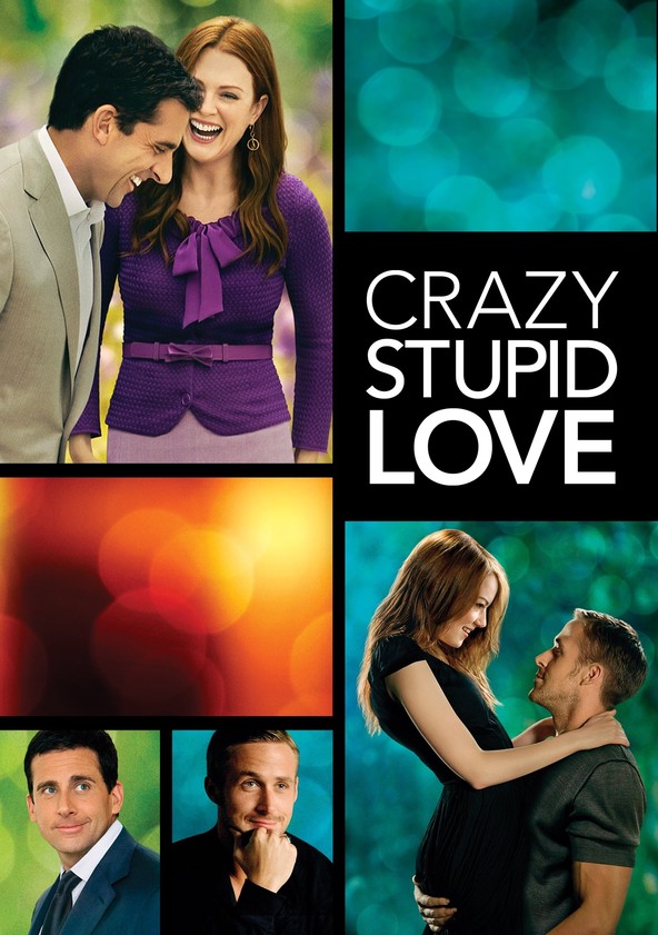 Poster for Crazy, Stupid, Love.