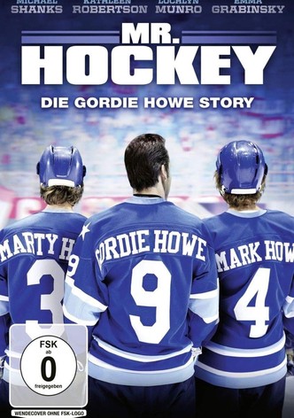 Mr. Hockey - Die Gordon Howe Story