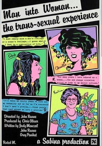 Man Into Woman: The Transsexual Experience