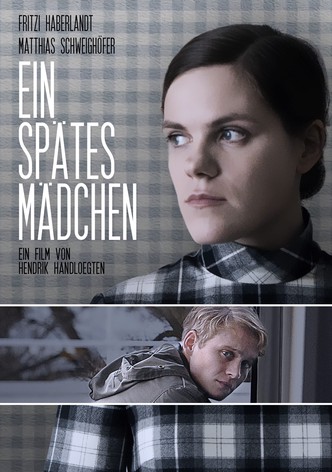 Ein spätes Mädchen