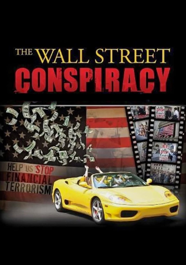 The Wall Street Conspiracy