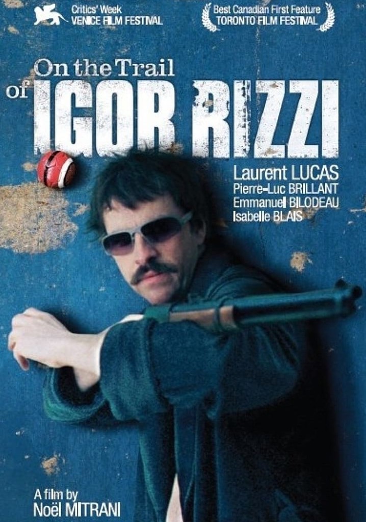 On the Trail of Igor Rizzi