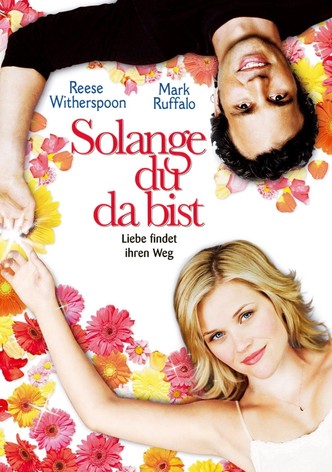 Solange du da bist