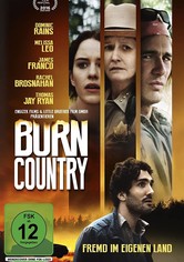 Burn Country - Fremd im eigenen Land