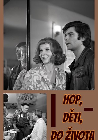 Hop, děti, do života