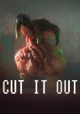 Cut It Out