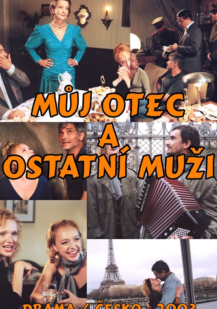 Muj otec a ostatní muzi