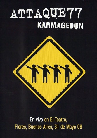 Attaque 77: Karmagedon