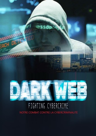Dark Web - Fighting Cybercrime