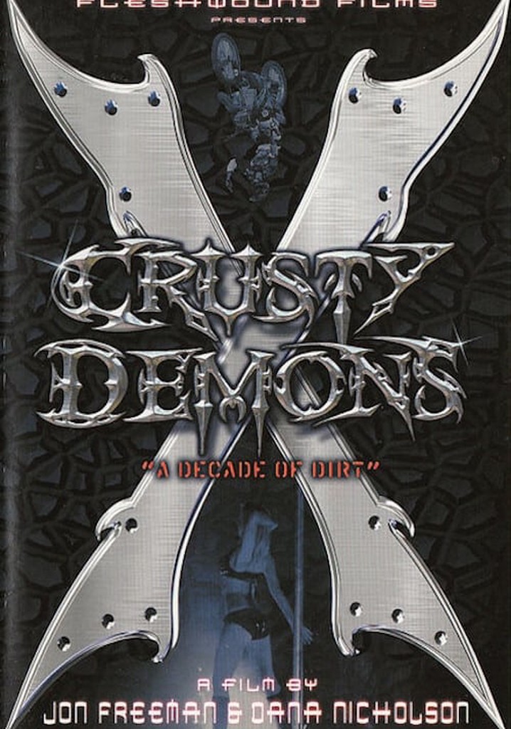 Crusty Demons 10: A Decade of Dirt