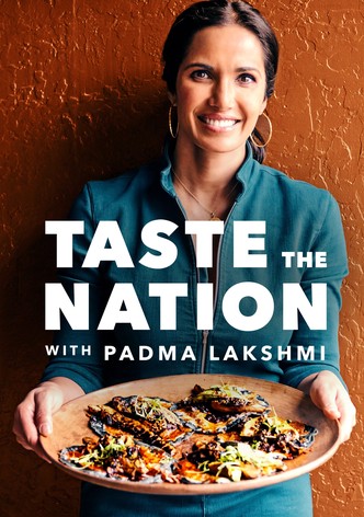 Taste the Nation with Padma Lakshmi