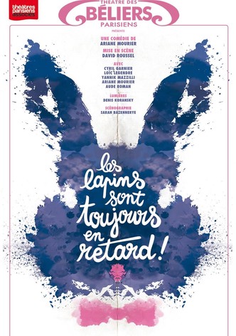 Les lapins sont toujours en retard !