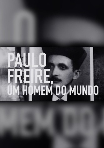 Paulo Freire: Um Homem do Mundo