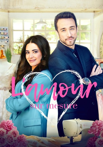 L'amour sur mesure