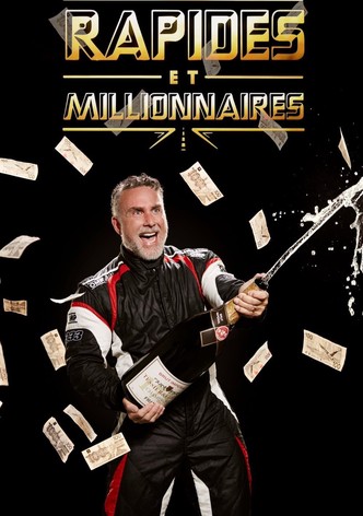 Rapides et millionnaires