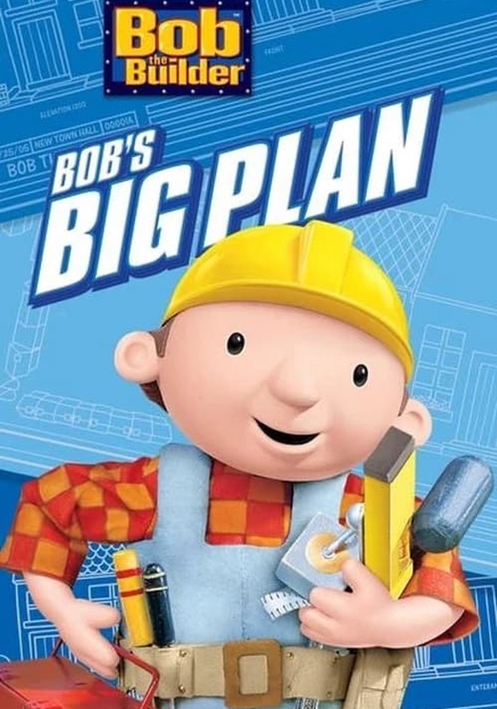 Bob the Builder: Bob's Big Plan