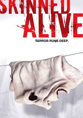Skinned Alive