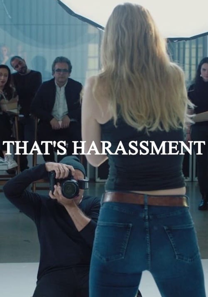 That's Harassment