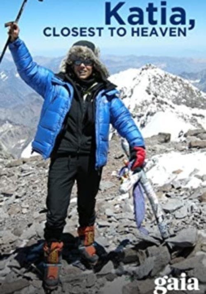 Katia, Closest to Heaven