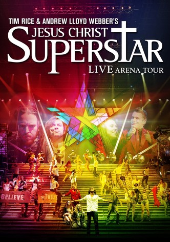 Jesus Christ Superstar: Live Arena Tour 2012