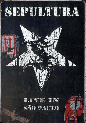 Sepultura: Live in São Paulo
