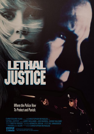Lethal Justice