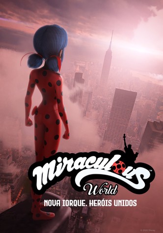 Miraculous World: Nova Iorque, Heróis Unidos