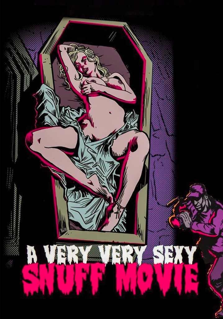 A Very Very Sexy Snuff Movie