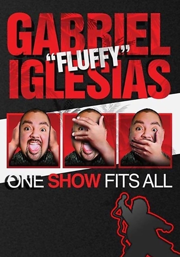 Gabriel Iglesias One Show Fits All Streaming