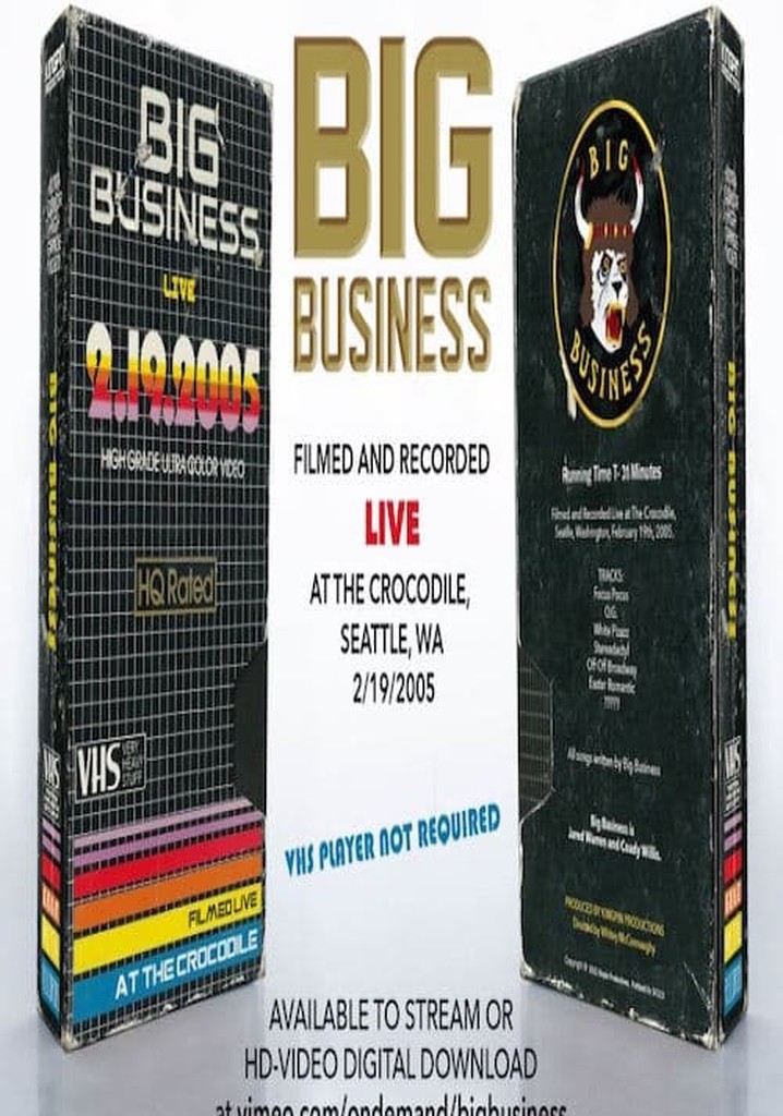 Big Business: Live At The Crocodile, Seattle, WA 2/19/2005