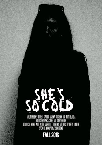 She's So Cold