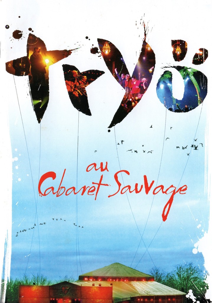 Tryo Au Cabaret Sauvage