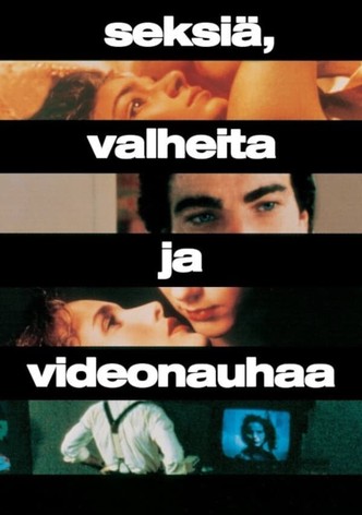 Seksiä, valheita ja videonauhaa