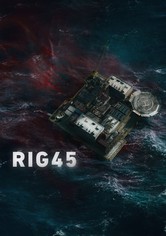 Rig 45 - Season 2