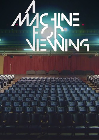 A Machine for Viewing