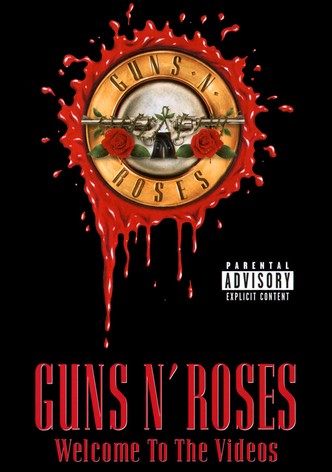Guns N' Roses - Welcome to the Videos