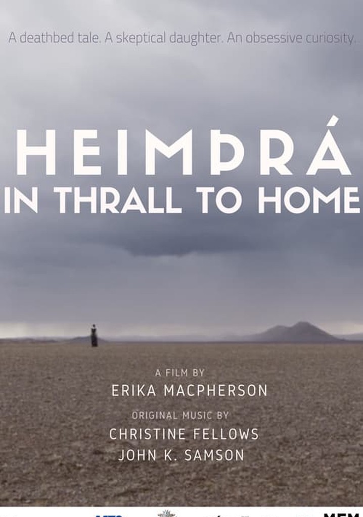 HeimÞrá: In Thrall to Home