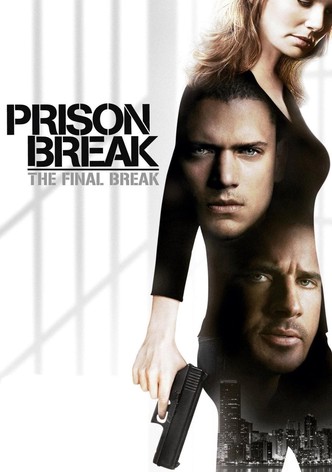 Prison Break - Ein letzter Schritt zur Freiheit