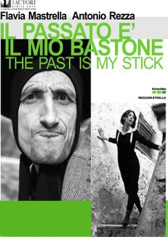 The Past is My Stick