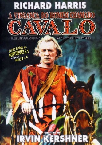 O Retorno do Homem Chamado Cavalo