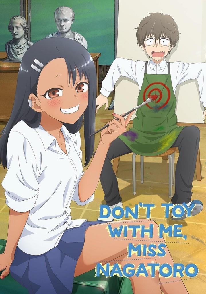 DON'T TOY WITH ME, MISS NAGATORO You're Such a Wimp, Senpai ♥ / Senpai!  Let's Go to the Beach!! - Watch on Crunchyroll