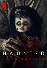 Haunted: Latinoamérica