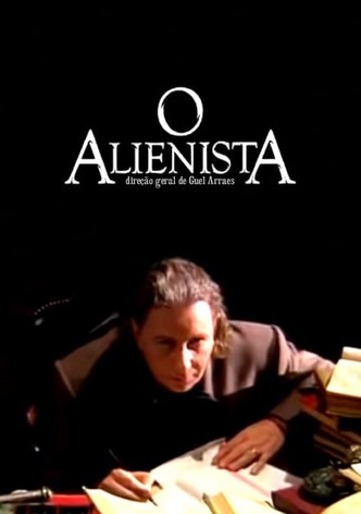 O Alienista
