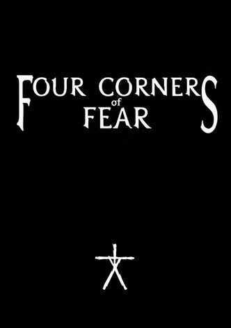 Four Corners of Fear