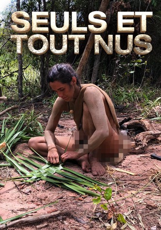 Naked and Afraid - Retour à l'instinct primaire